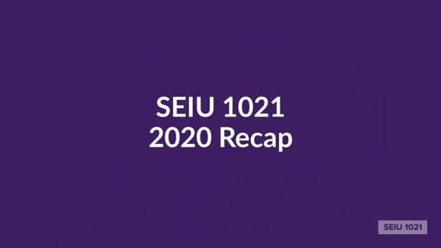 2020 was a difficult year, but SEIU 1021 members fought back—and we won